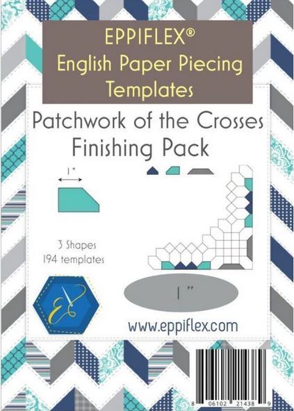 English Paper Piecing Template - Patchwork of the Crosses Finishing Pack 1  1/4