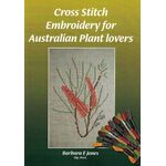 Cross Stitch Embroidery for Australian Plant Lovers