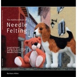 Book - Ashford Book of Needle Felting Revised Edition