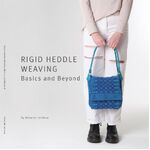 Rigid Heddle Weaving