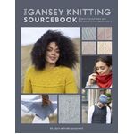 The Gansey Knitting Sourcebook