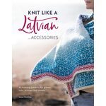Knit Like a Latvian..... Accessories