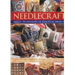 Needlecraft – Skills, Techniques & 65 Practical Projects