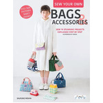 Sew Your Own Bags & Accessories