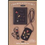 The Best is Yet to Be - Sampler, Purse & Eye Glass Case