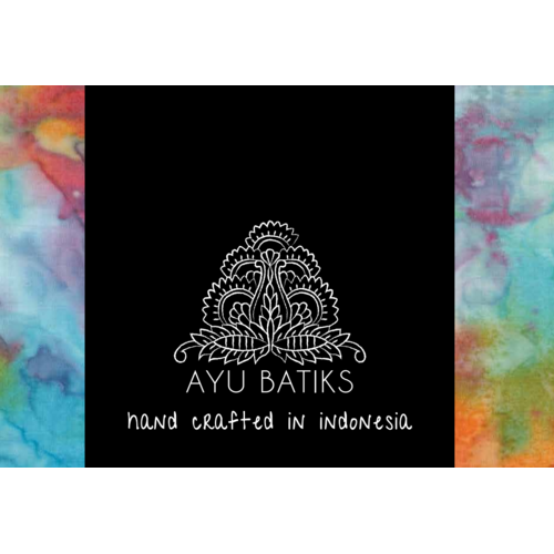 Ayu Batiks - Hand Crafted in Indonesia