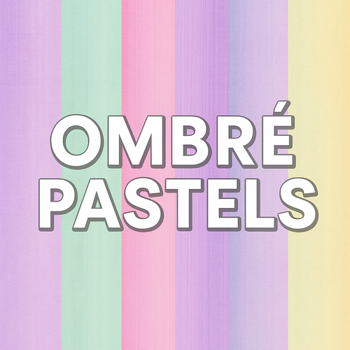 Ombre Pastels