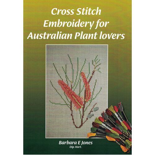 Cross Stitch Embroidery for Australian Plant Lovers