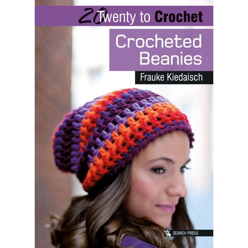 20 to Crochet: Crocheted Beanies